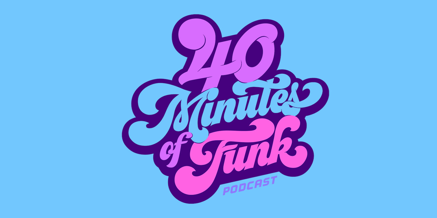 Forty Minutes of Funk